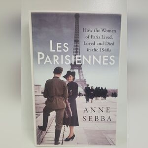 Les Parisiennes by Anne Sebba
